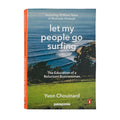 Let My People Go Surfing - O/C