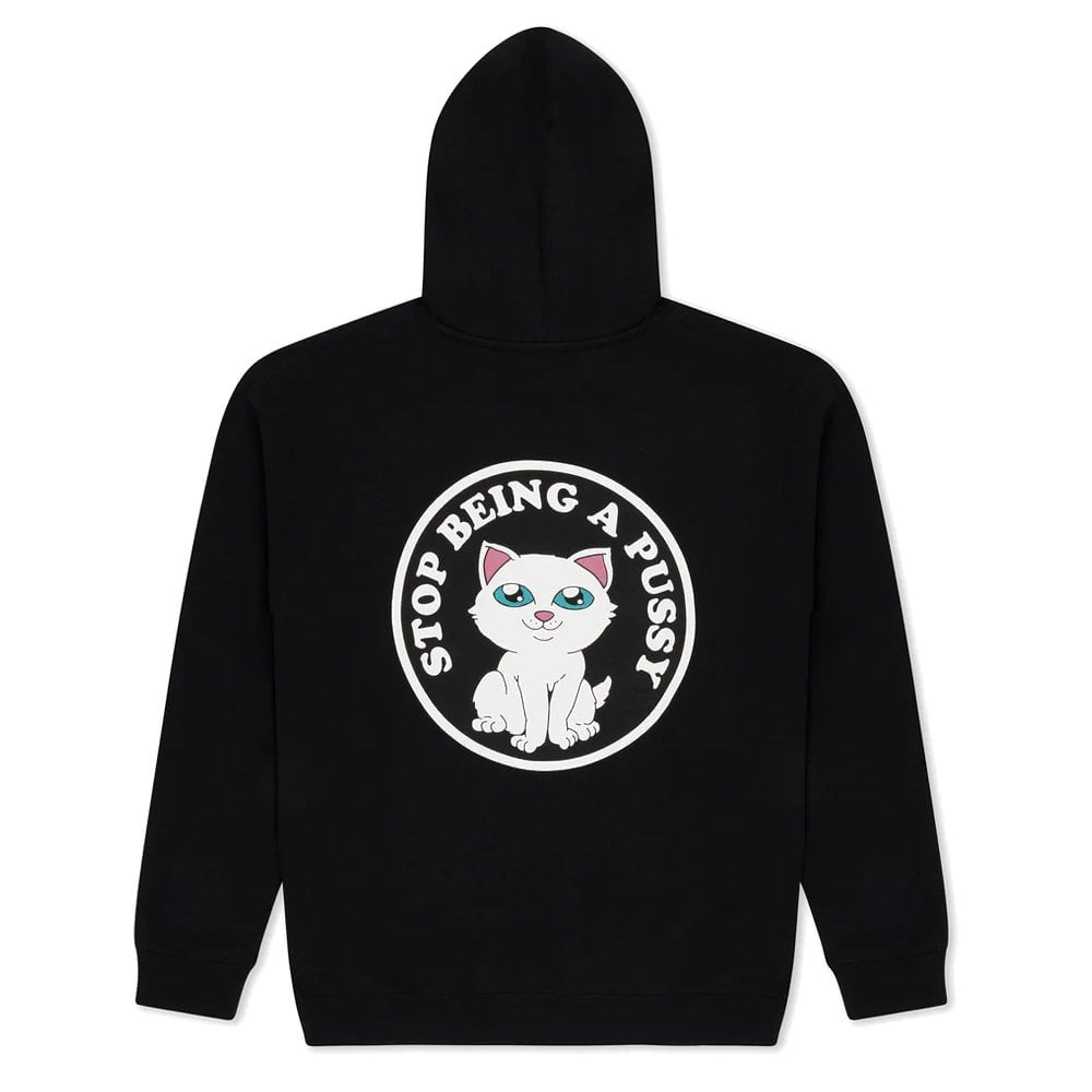 Stop Being A Pussy Hoodie - Black